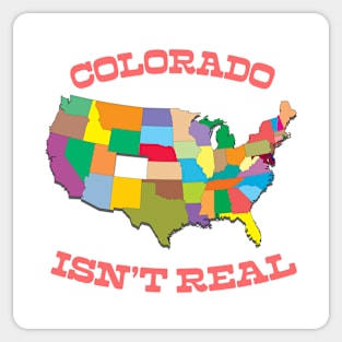 Colorado Isn't Real - Retro Design Sticker